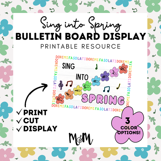 Sing into Spring | Spring Music Bulletin Board | Solfege Classroom Decor DIGITAL DOWNLOAD