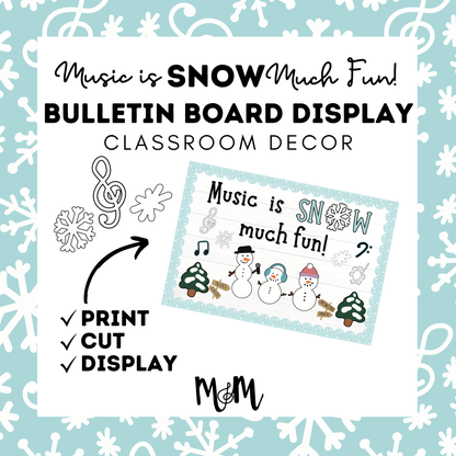 Music is SNOW Much Fun | Winter Bulletin Board Set DIGITAL DOWNLOAD