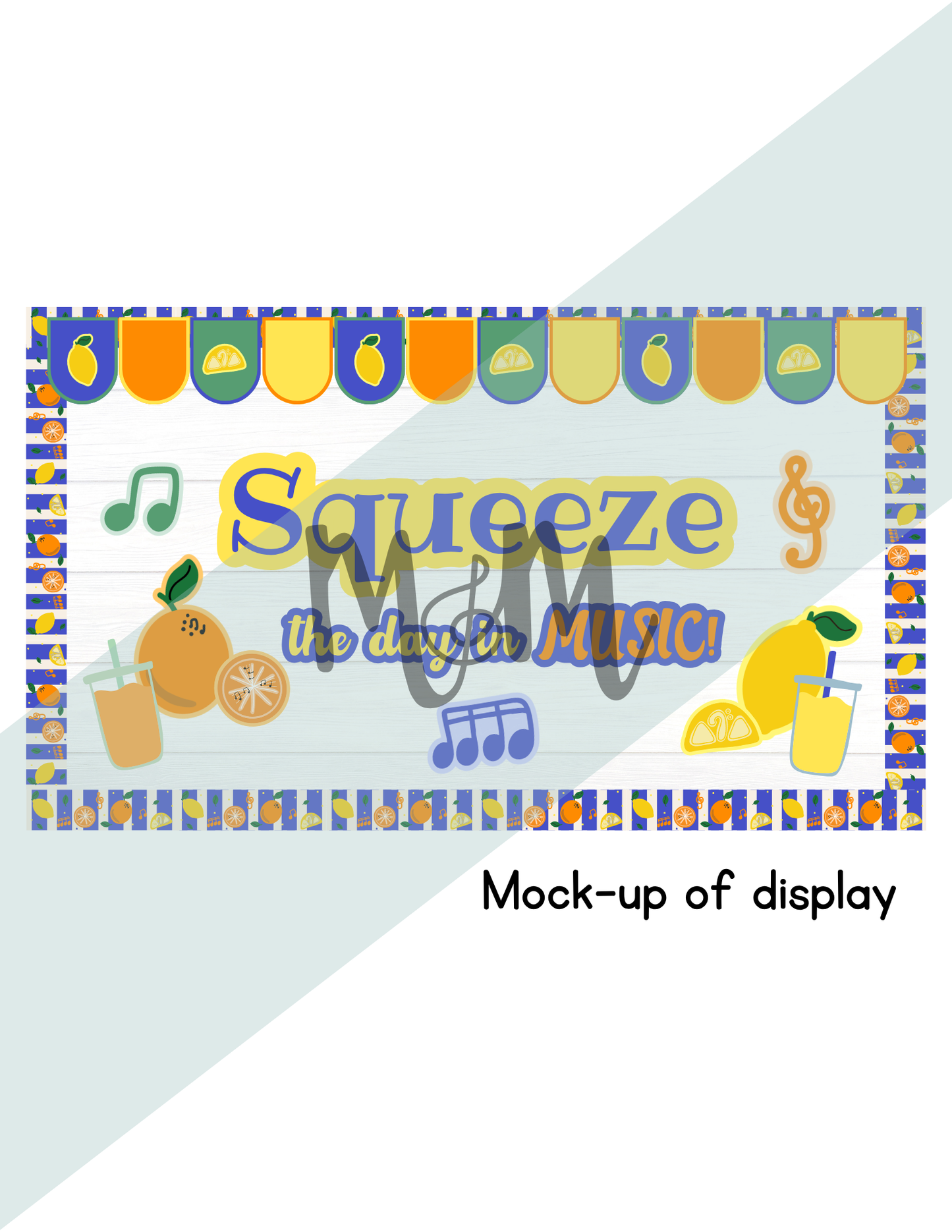 Squeeze the Day in Music Bulletin Board Set | Music Classroom Decor DIGITAL DOWNLOAD