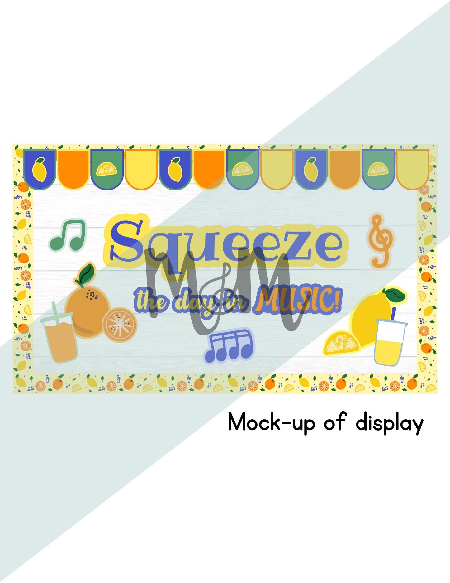 Squeeze the Day in Music Bulletin Board Set | Music Classroom Decor DIGITAL DOWNLOAD