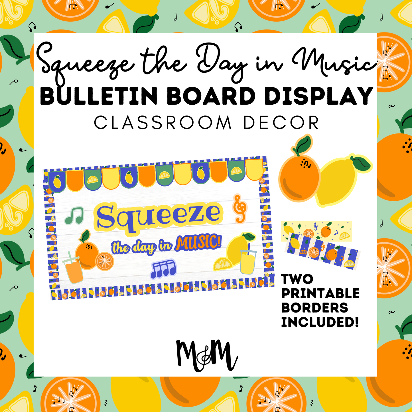 Squeeze the Day in Music Bulletin Board Set | Music Classroom Decor DIGITAL DOWNLOAD
