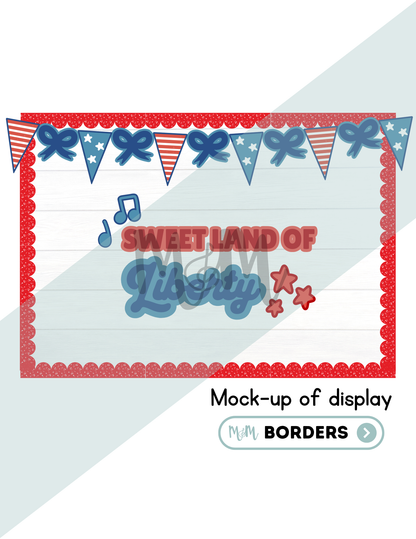 Sweet Land of Liberty Music Bulletin Board | Patriotic Music Classroom Decor DIGITAL DOWNLOAD