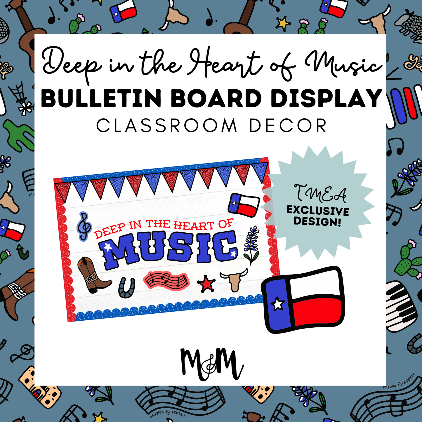 Deep in the Heart of Texas | Texas-Themed Music Bulletin Board | Music Classroom Decor DIGITAL DOWNLOAD