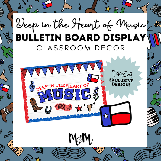 Deep in the Heart of Texas | Texas-Themed Music Bulletin Board | Music Classroom Decor DIGITAL DOWNLOAD