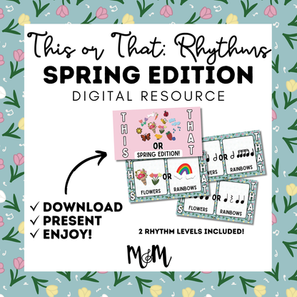 This or That Rhythm Google Slides: Spring Edition | Spring Music Activity | Rhythm Review Game | Editable Google Slides Activity DIGITAL DOWNLOAD