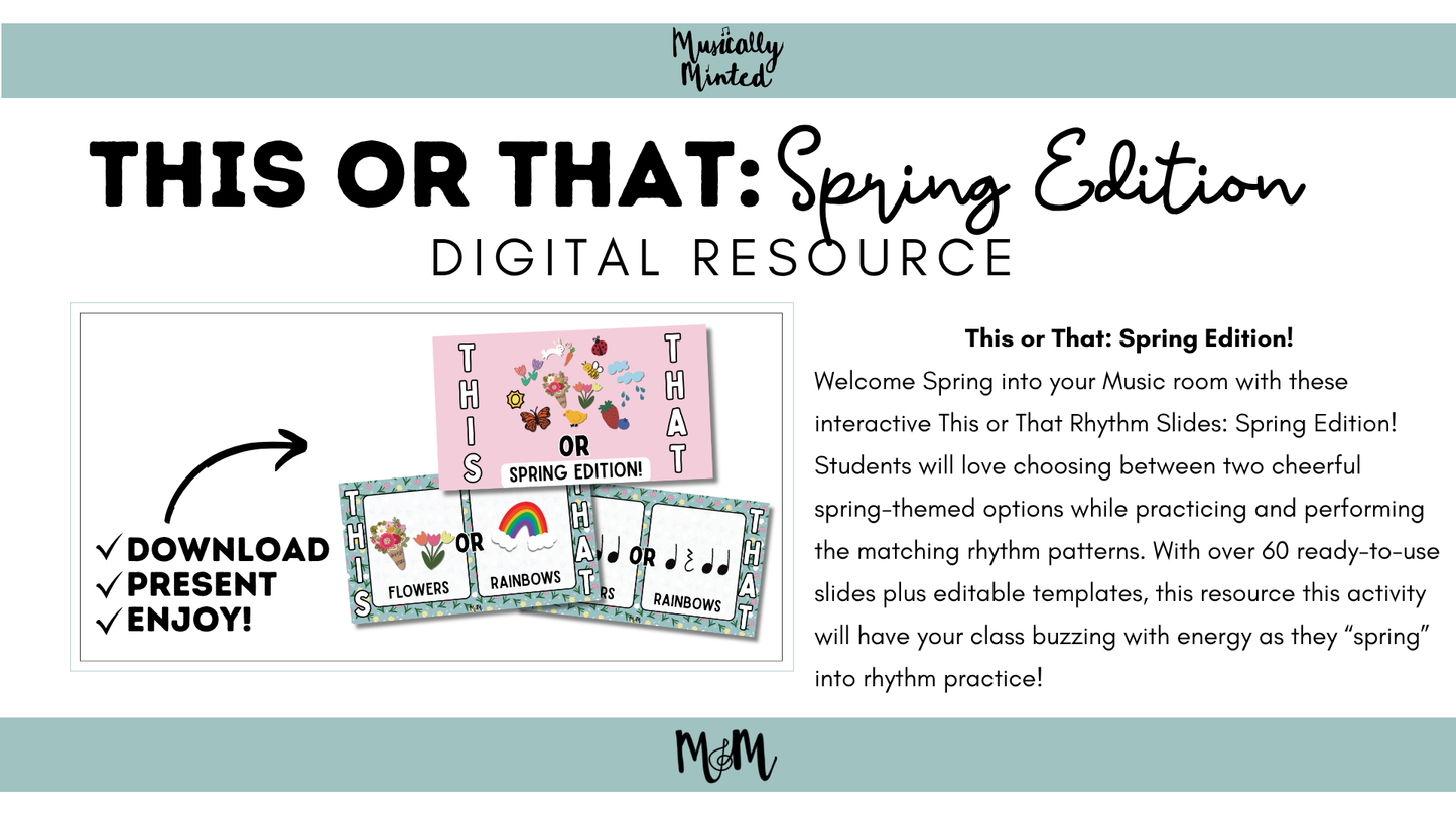 This or That Rhythm Google Slides: Spring Edition | Spring Music Activity | Rhythm Review Game | Editable Google Slides Activity DIGITAL DOWNLOAD