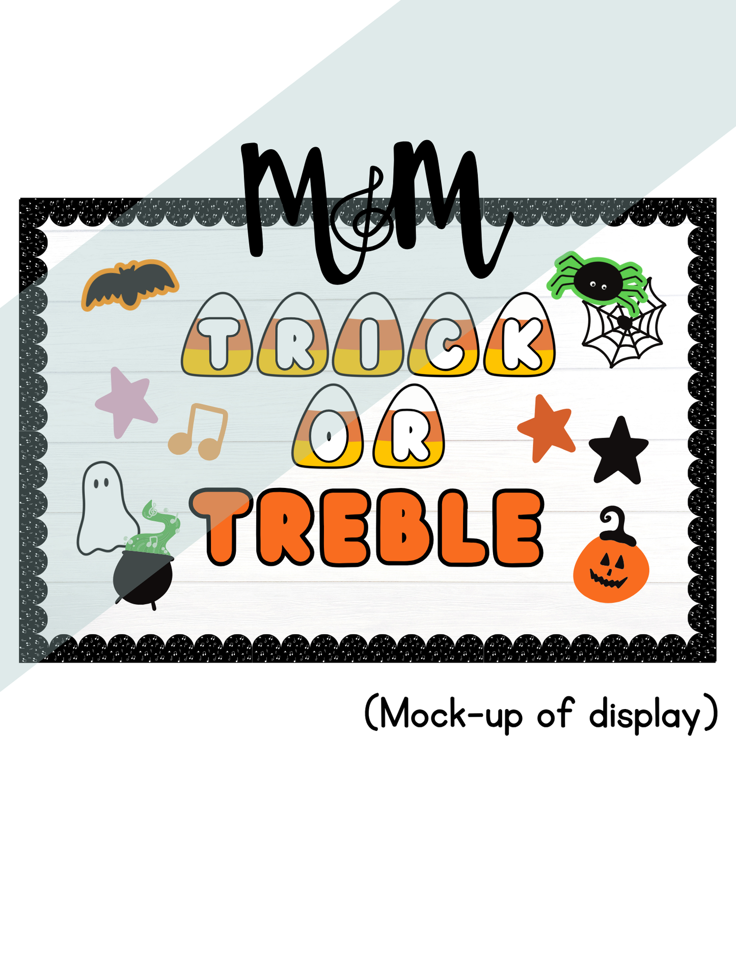 Trick or Treble | Halloween Music Bulletin Board Display | Spooky Bulletin Board DIGITAL DOWNLOAD