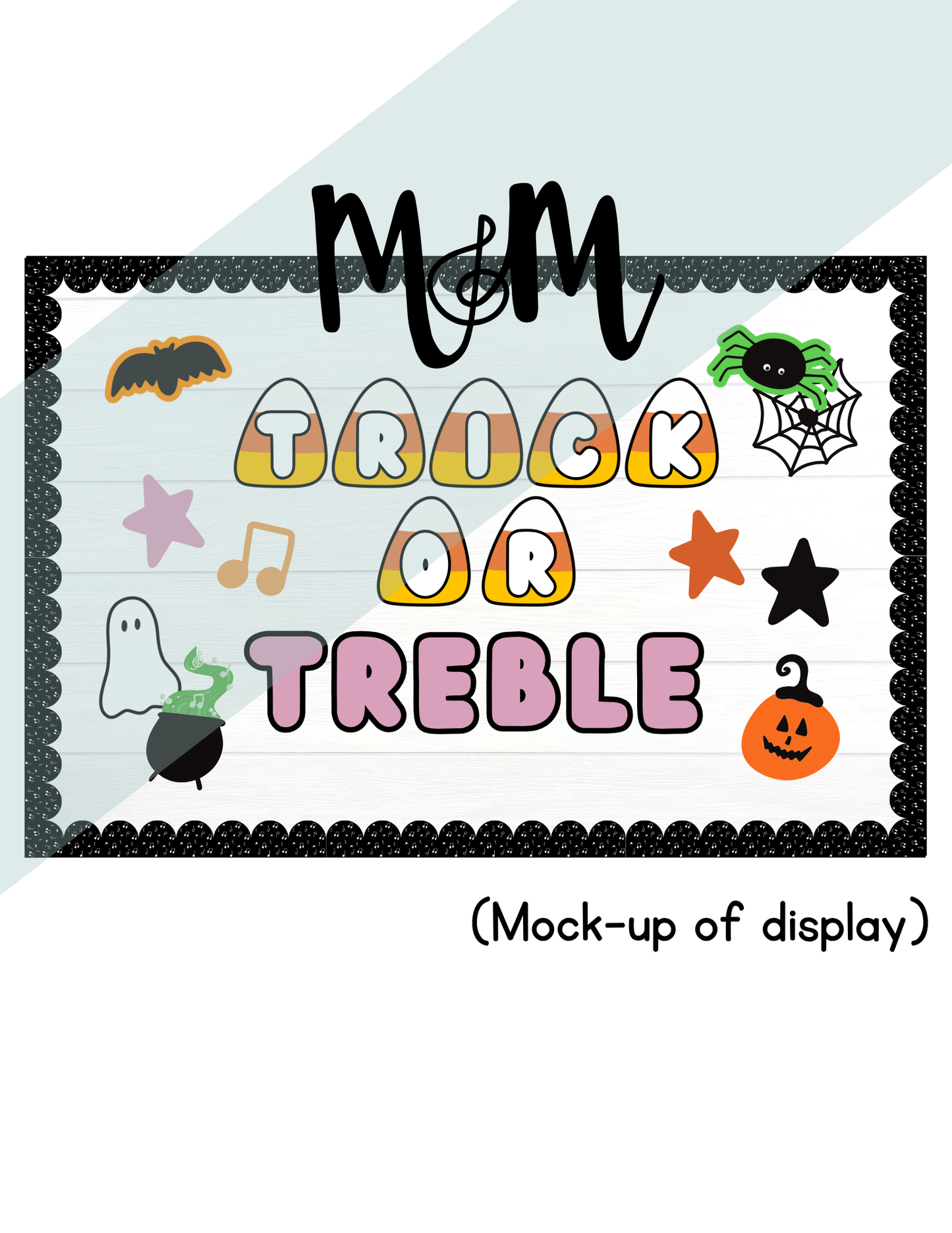 Trick or Treble | Halloween Music Bulletin Board Display | Spooky Bulletin Board DIGITAL DOWNLOAD