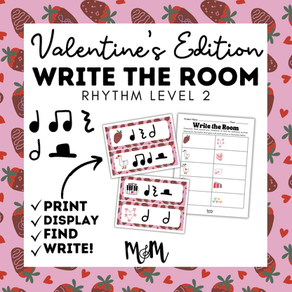 Valentines Day: Write the Room | Rhythm Level 2 | Music Activity | DIGITAL DOWNLOAD