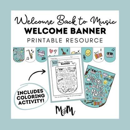 Welcome Back to Music: Class Banner and Coloring Activity DIGITAL DOWNLOAD
