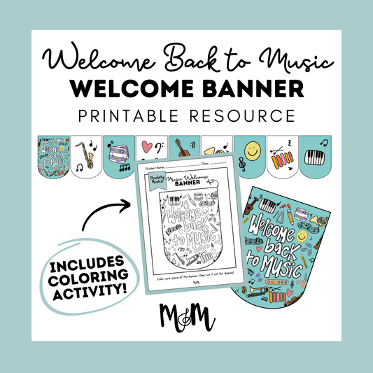 Welcome Back to Music: Class Banner and Coloring Activity DIGITAL DOWNLOAD