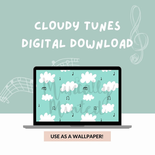 Cloudy Tunes Wallpaper DIGITAL DOWNLOAD